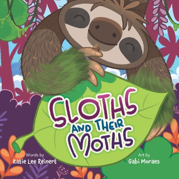 Sloths and Their Moths book cover