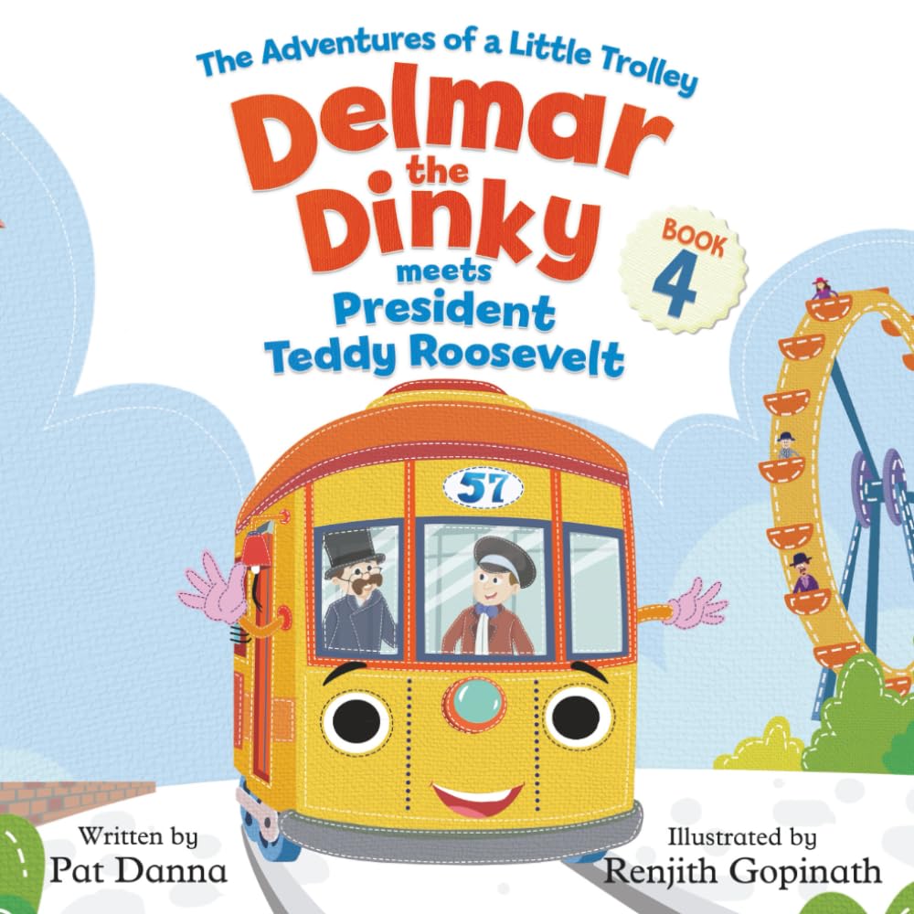 Delmar the Dinky Meets President Teddy Roosevelt book cover